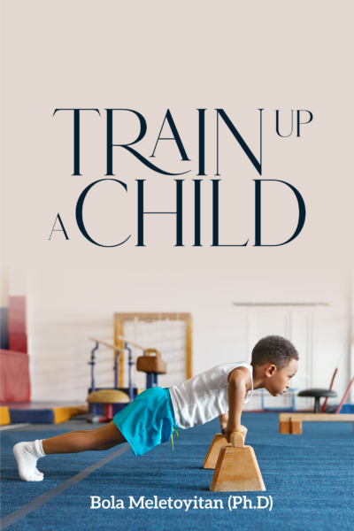Train up a child