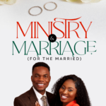 Ministry and Marriage (For the Married)