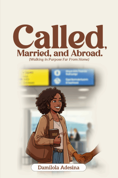 Called, Married and Abroad