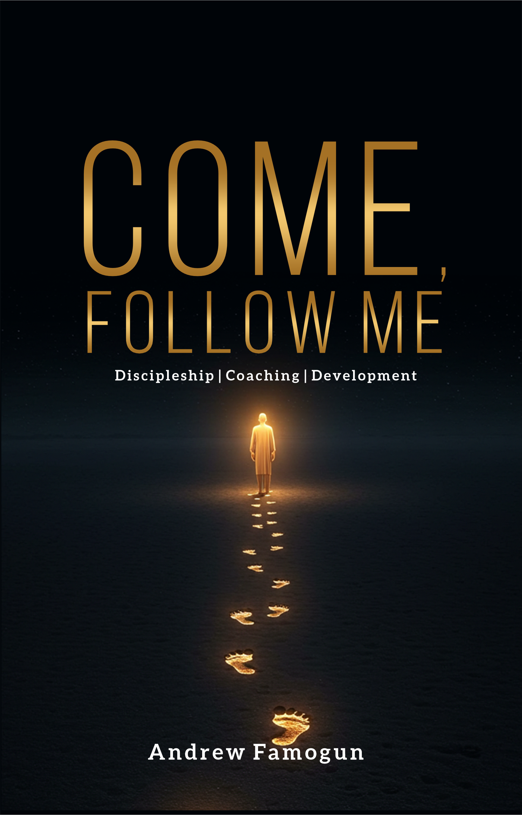 Come, Follow me