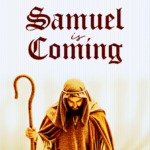 Samuel Is Coming