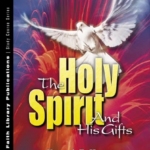 The Holy Spirit & His gifts