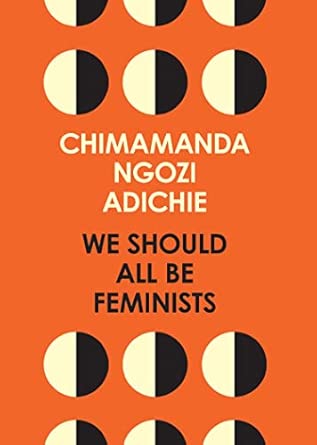 We Should All Be Feminists