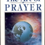 The Art of Prayer