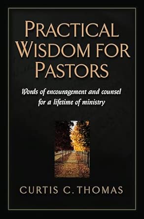 Practical Wisdom for pastors