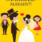 Can I be married already?