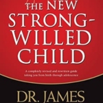 The New Strong-Willed Child