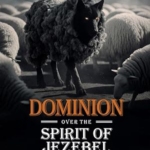Dominion over the Spirit of Jezebel