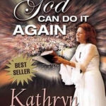 God can do it again