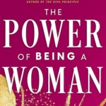 The Power of Being a Woman